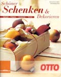 OTTO Schenken and Dekorieren -               .  - 2006/07. www.otto.de