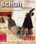   OTTO Schuh Edition -  ,    - 2006/2007